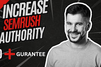 increase semrush authority 40 guaranteed
