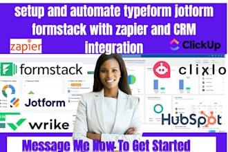 setup and automate typeform jotform formstack with zapier and CRM integration