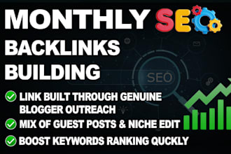 do monthly SEO backlinks building through blogger outreach