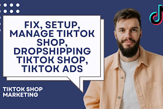 fix, setup tiktok shop issues, tiktok dropshipping, tiktok ads