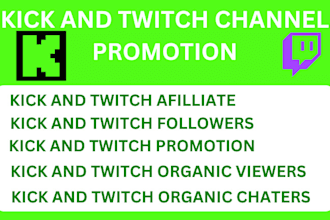 twitch and kick channel promotion, to get organic audience and partner level