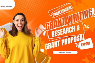 do grant proposal writing, business plan, research and application