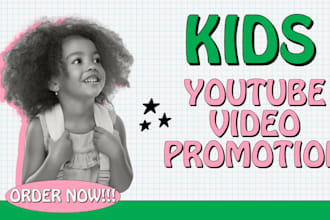 do complete USA kids video promotion, kids music channel management