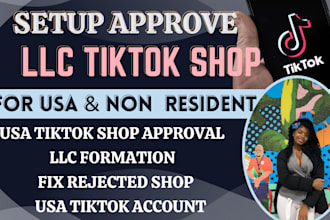 create USA llc tiktok shop ein setup approve tiktok shop for non USA resident