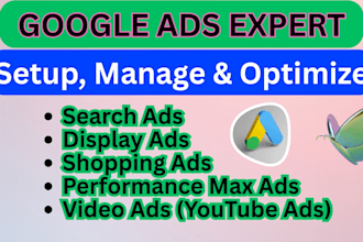 setup, manage and optimize google ads adwords ppc campaigns