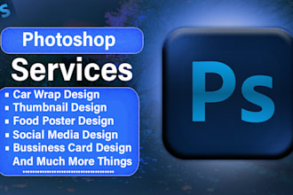 do expert photoshop editing, retouching, background removal and thumbnails