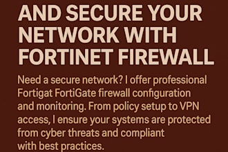 configure and secure your network with fortinet firewall
