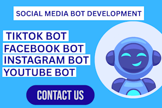 create social media bot, instagram api bot, facebook api bot, and tiktok api bot
