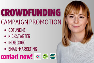 gofundme promotion crowdfunding kickstarter indiegogo campaign organic traffic