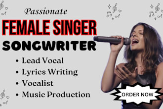 be your female singer songwriter, rnb pop rock country hip hop ballad singer