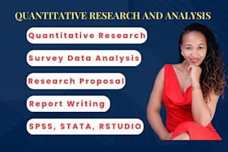 do quantitative research survey data analysis, proposal, spss, stata, reports