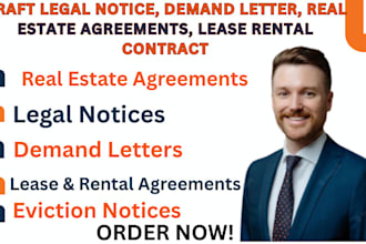 draft legal notice, demand letter, real estate agreements, lease rental contract