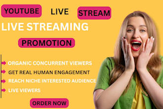 youtube live streaming promotion, video streaming and get real live viewers