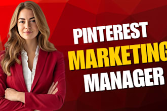 be pinterest marketing manager, create SEO optimized pin boards to boost traffic