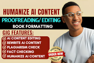 humanize ai content, rewrite articles, blogs, proofread ebook and fix ai writing