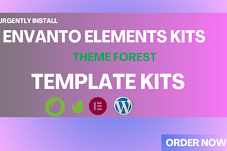 quickly install themeforest envanto elements kits, themeforest installation