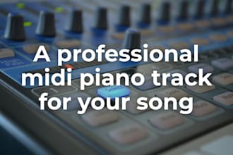 record a professional midi track for your song