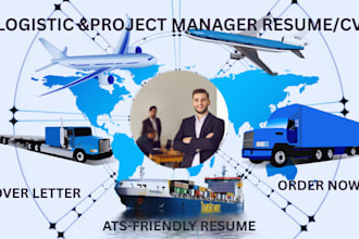 write executive ats resume cv for logistic and project manager