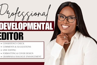 be your expert developmental editor for your novel, course workbook