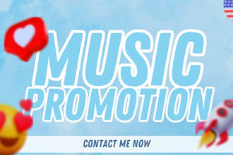 do music promotion soundcloud promotion apple music spotify and write music blog