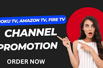 do organic roku channel promotion, roku tv, amazon fire tv  app marketing
