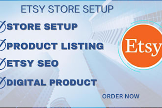 do etsy store creation,  etsy store setup etsy listing etsy shop promotion
