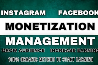 complete fb , tiktok and instagram monetization to grow audience and earning