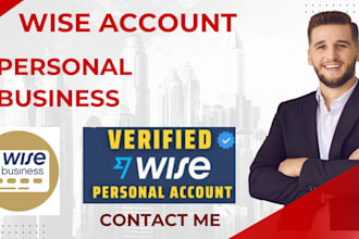 create a fully verified personal and business wise account with document