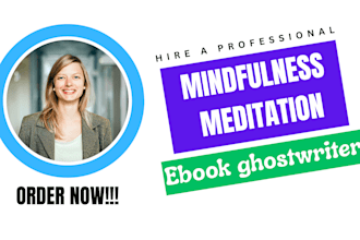 be your writer on mindfulness meditation, yoga, mental health, chakras writer