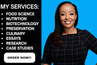 write on food science, nutrition, food biotechnology and food preservation