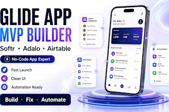 build fix glide adalo softr mvp mobile app, airtable database automation expert