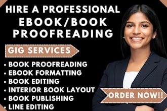 do ebook proofreading book line copy editing, format fiction book for paperback