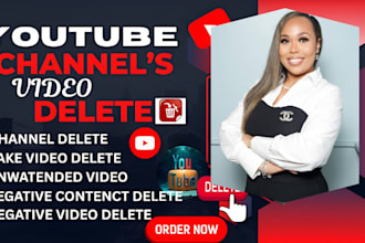 permanently delete negative youtube channels and remove bad links and video