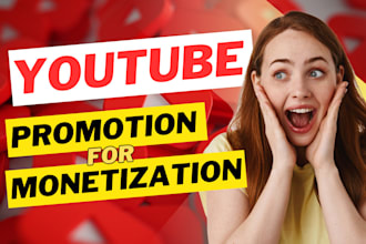 do youtube promotion for fast monetization