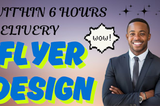 design a brochure, leaflet, flyer, or poster within 6 hours