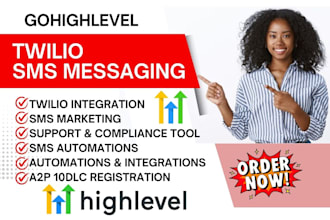 integrate twilio setup automated sms fix gohighlevel crm a2p 10dlc registration