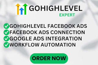 do gohighlevel facebook ads connection google ad integration workflow automation