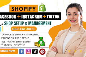 setup tiktok shop, facebook shop, instagram shop ads for shopify marketing