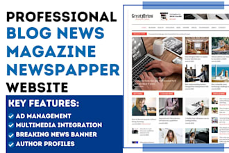 design a newspaper magazine website blogger news portal and blog website