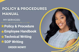 write business policy and procedure manual, employee handbook, technical writing