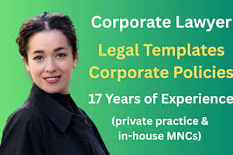 provide contract templates, corporate policies drafted by commercial lawyer