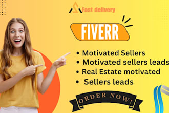 provide real estate motivated sellers leads professionally