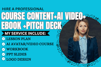 create course content,ebooks,ai videos,pitch decks,ppt,workbooks,course creation