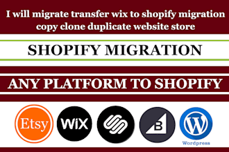 migrate transfer wix weebly wordpress to shopify migration copy clone duplicate