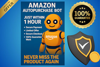 create amazon auto purchase restock bot in 1 hours