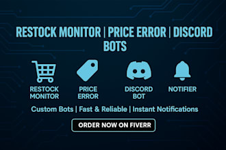 do restock monitor bot, price error bot, discord bot, price getter and notifier