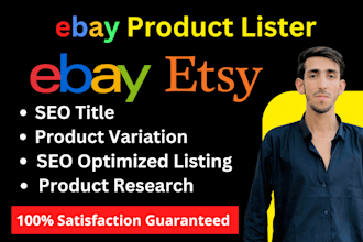 be your ebay lister, ebay product listing or upload