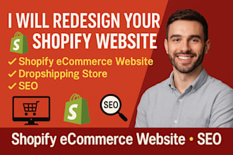 shopify website update, edit, revamp shopify website redesign, seo optimization