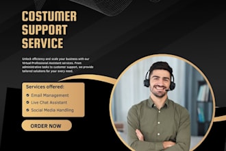 provide customer support service, email management, and live chat assistance
