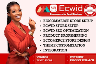setup ecommerce store bigcommerce store dropshipping store ecwid store